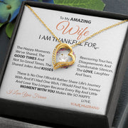 My Amazing Wife | Thankful - Forever Love Necklace